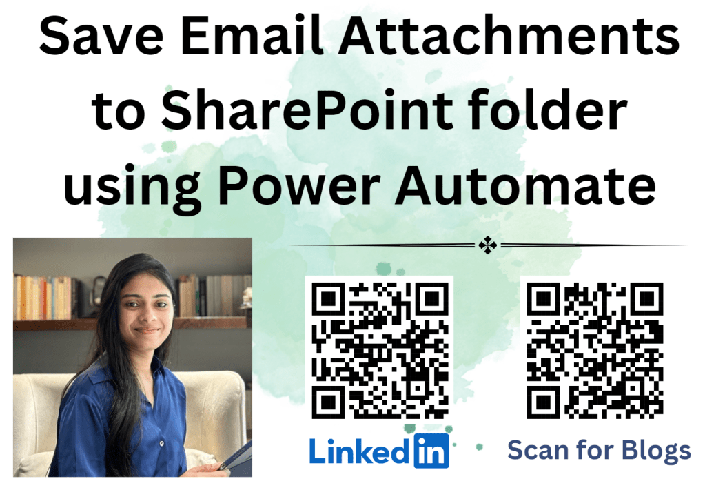 [Power Automate] Save Email Attachments to SharePoint using Power&nbsp;Automate