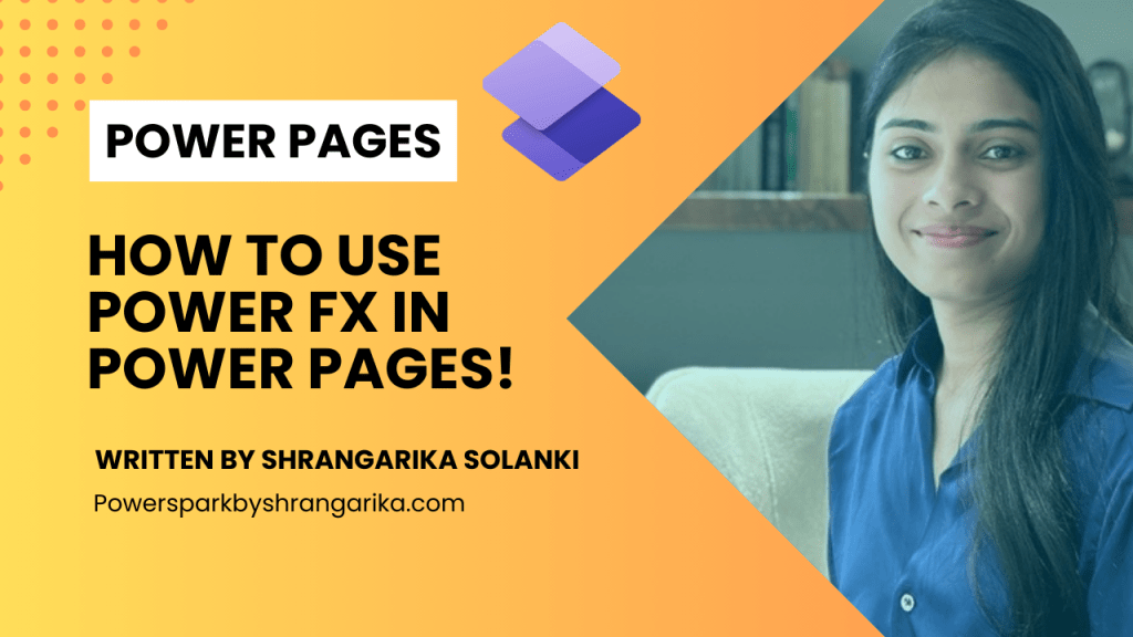 [Power Pages] – How to use Power Fx in Power&nbsp;Pages?