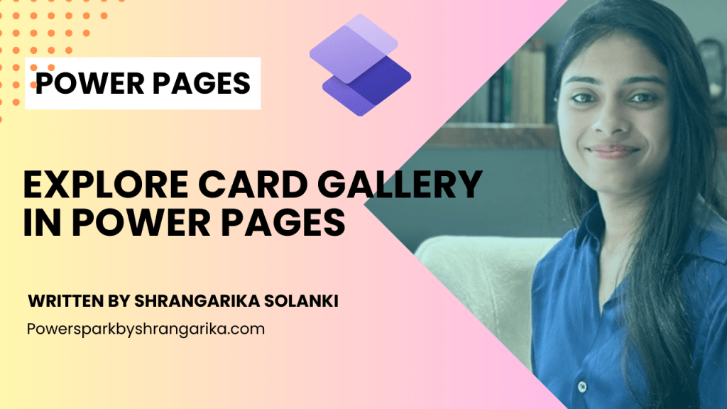 [Power Pages] – Explore Card Gallery in Power&nbsp;Pages!